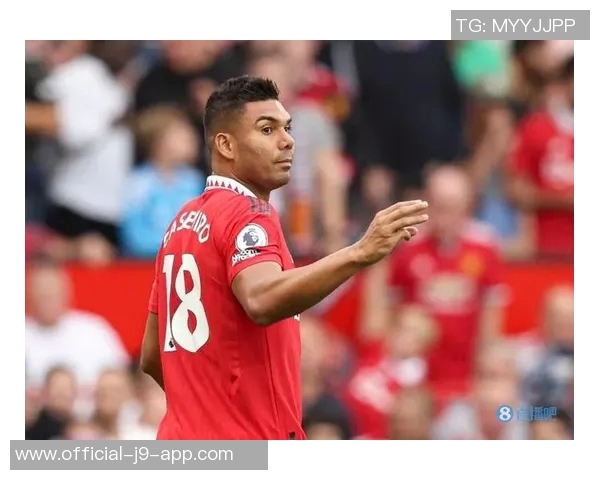 拉斐尔称赞卡塞米罗具备首发实力仍能为球队带来重要贡献 拉斐尔称赞卡塞米罗具备首发实力仍能为球队带来重要贡献