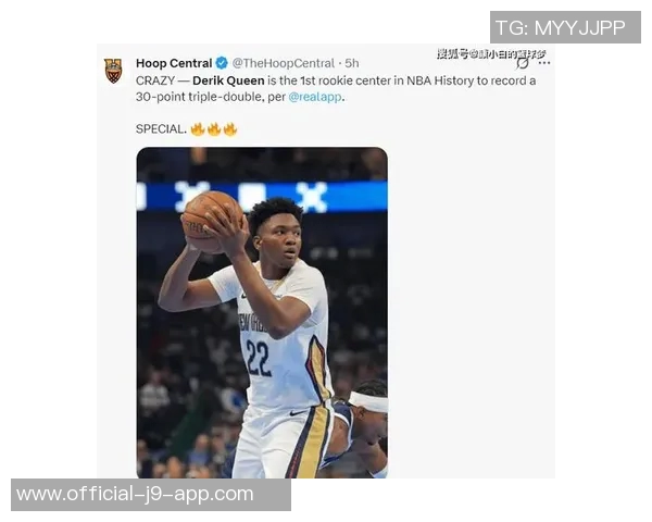 奎因新秀赛季豪取三双加入鹈鹕队史传奇行列 奎因新秀赛季豪取三双加入鹈鹕队史传奇行列